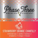 Phase Three Brewing - Strawberry Orange Chantilly 0 (415)