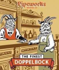 Pipeworks Brewing - The Finest Dopplebock (4 pack 16oz cans) (4 pack 16oz cans)