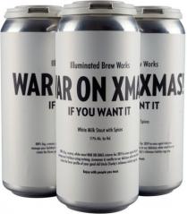 Illuminated Brew Works War On Xmas (4 pack 16oz cans) (4 pack 16oz cans)